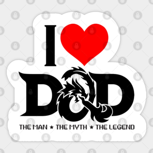 I LOVE DAD (D&D) Sticker by RAINYDROP